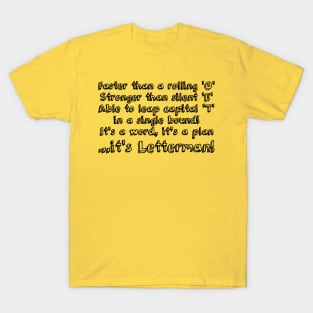 It's Letterman! T-Shirt